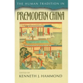 The Human Tradition in Premodern China