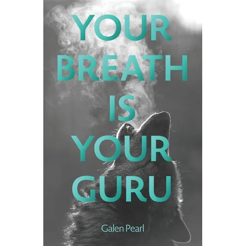 Your Breath Is Your Guru