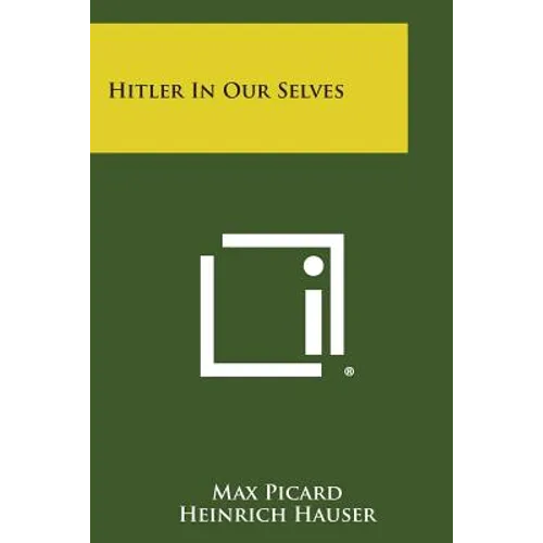 Hitler in Our Selves - Paperback