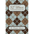 52 Wows: A Relationship Guide for Men