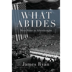 What Abides: West Point In Afterthought - Paperback