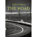 The Road: an autobiographical memoir by Jack London, first published in 1907. It is London's account of his experiences as a hobo in the 1890s, during