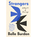 Strangers: A Memoir of Marriage