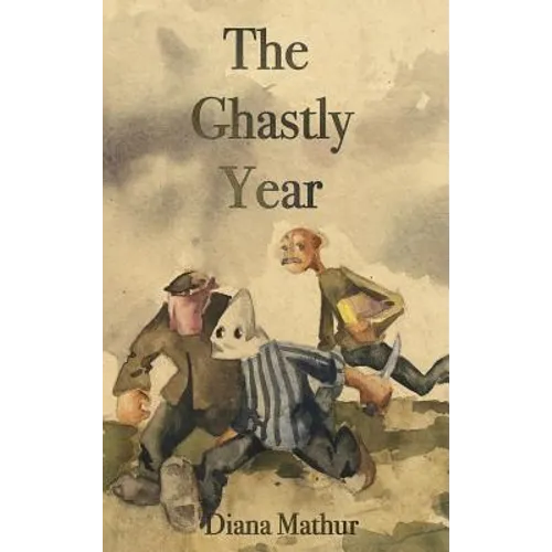 The Ghastly Year: A Latvian Tale of Blood & Treasure