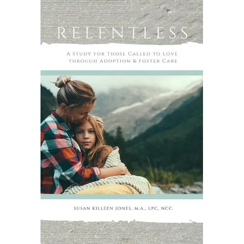Relentless, For Those Called to Love