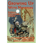 Growing Up with Monsters - Paperback