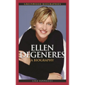 Ellen DeGeneres: A Biography