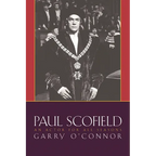 Paul Scofield: An Actor for All Seasons - Hardcover