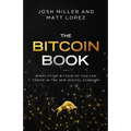 The Bitcoin Book: Simplifying Bitcoin so you can Thrive in the New Digital Economy