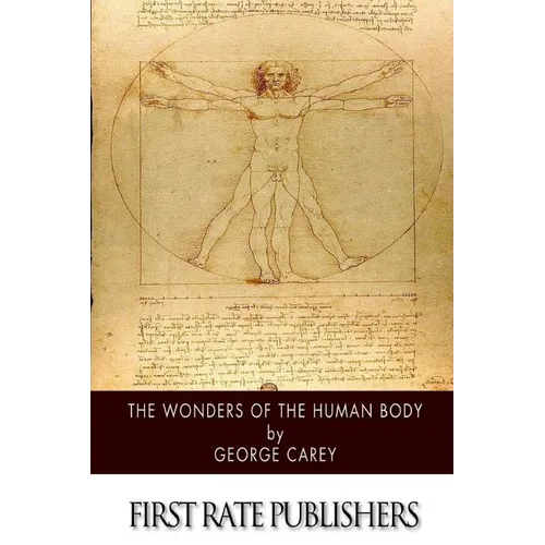 The Wonders of the Human Body