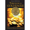 Through a Gold Eagle