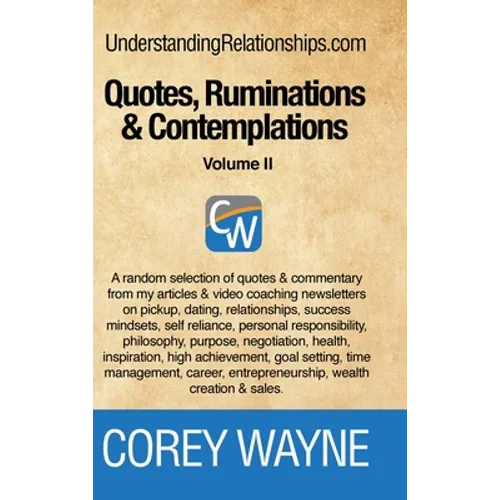 Quotes, Ruminations & Contemplations - Volume II