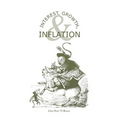 Interest, Growth, & Inflation: The Contractual Savings Theory of Interest