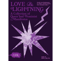 Love and Lightning: A Collection of Queer-Feminist Manifestos