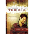 Trusting God to Get You Through
