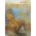 Friedrich Nietzsche: The Dionysian Spirit of the Age