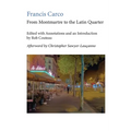 From Montmartre to the Latin Quarter. Edited with Annotations and an Introduction by Rob Couteau