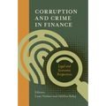 Corruption and Crime in Finance: Legal and Economic Perspectives