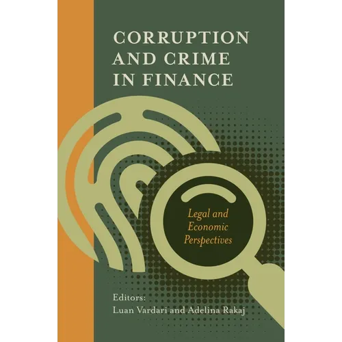 Corruption and Crime in Finance: Legal and Economic Perspectives