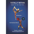 Totally Within: Unleash Your Inner Super Power