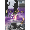 Penitentiary Love 2: Something Serious