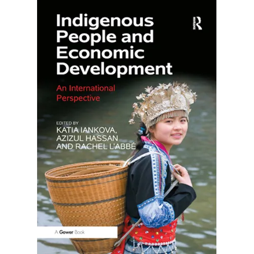 Indigenous People and Economic Development: An International Perspective