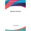 Mistakes Of Moses