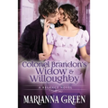Colonel Brandon's Widow and Willoughby: A Jane Austen 'Sense and Sensibility' Variant Sequel