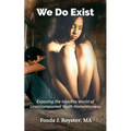 We Do Exist: Exposing the Invisible World of Unaccompanied Youth Homelessness