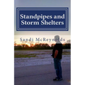 Standpipes and Storm Shelters: The Story of Butterflies and Miracles Continues