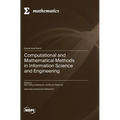 Computational and Mathematical Methods in Information Science and Engineering