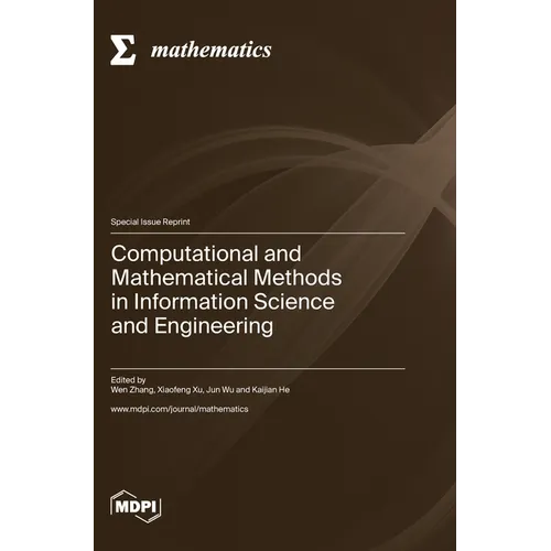 Computational and Mathematical Methods in Information Science and Engineering