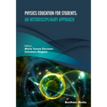 Physics Education for Students: An Interdisciplinary Approach