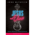 Jesus and Elvis, Second Edition: Creative Resources for Use in Schools and Churches