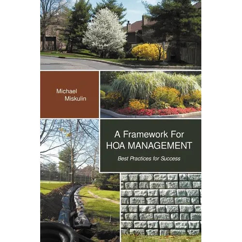 A Framework for Hoa Management: Best Practices for Success