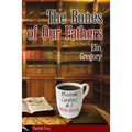 The Bones of Our Fathers