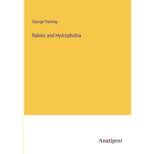 Rabies and Hydrophobia