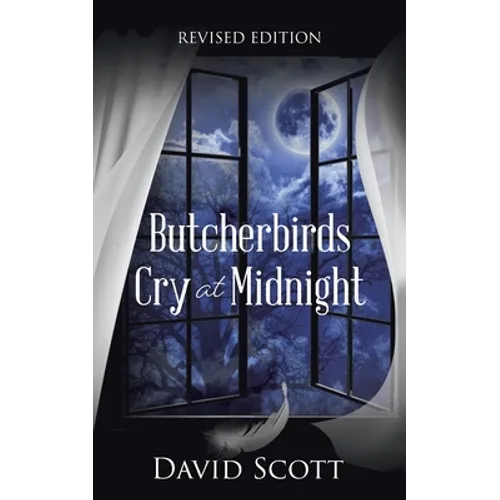 Butcherbirds Cry at Midnight