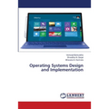 Operating Systems Design and Implementation
