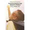 Promoting Positive Self-Esteem in Children