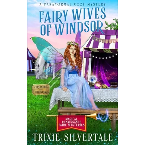 Fairy Wives of Windsor: A Paranormal Cozy Mystery