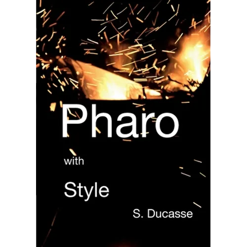 Pharo with Style