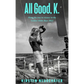 All Good, K.: Along the Way to Victory in the Golden Globe Race 2022