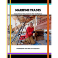 Maritime Trades; Snapshots of Real People in their Workplaces