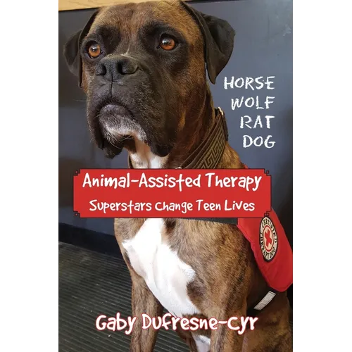 Animal-Assisted Therapy: Superstars change teen lives