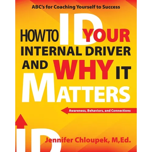 How To ID Your Internal Driver and Why It Matters