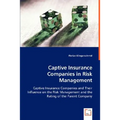 Captive Insurance Companies in Risk Management