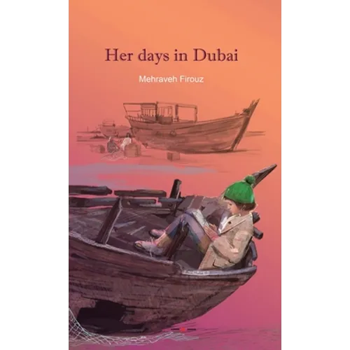 Her days in Dubai