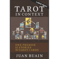 Tarot in Context (Large Print): Learn Tarot Cards Contextually Through Stories