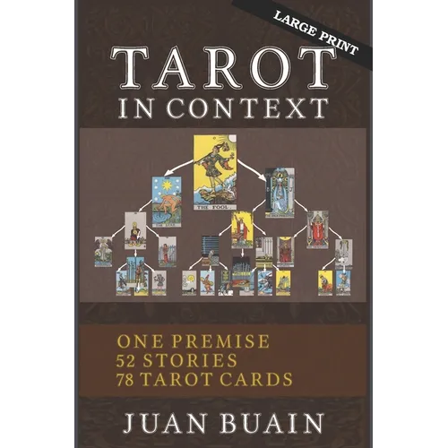 Tarot in Context (Large Print): Learn Tarot Cards Contextually Through Stories